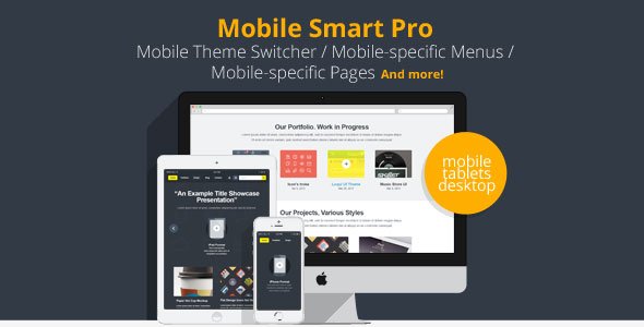 46037  Mobile Smart Pro v1.3.11 - mobile switcher, mobile-specific content, menus, and more.