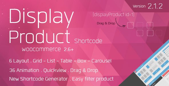 47187  Display Product v2.1.2 - Multi-Layout for WooCommerce
