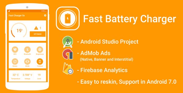 47326  Fast Battery Charger 5x & Battery Saver with Admob Ads + Google Analytics + Firebase Integrat
