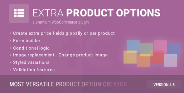 47664  WooCommerce Extra Product Options v4.6.6