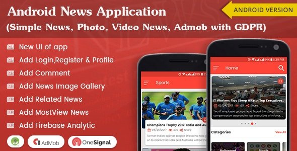 51987  Android News Application v1.1 (Simple News, Photo, Video News, Admob with GDPR)