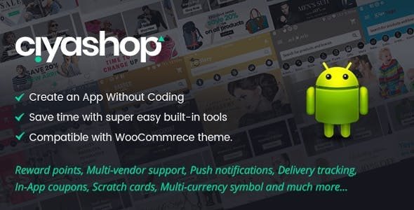 52553  CiyaShop v4.5 - Native Android Application based on WooCommerce