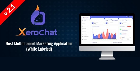 52653  XeroChat v2.1 - Best Multichannel Marketing Application (White Label) - 