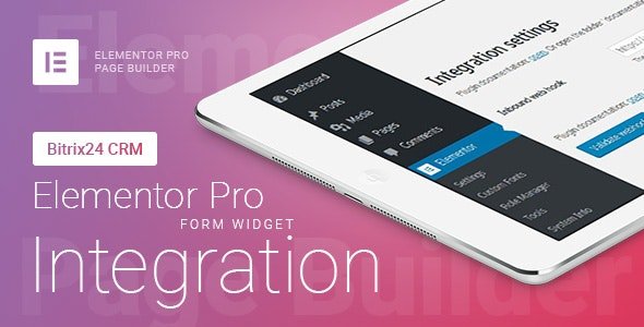 53232  Elementor Pro Form Widget - Bitrix24 CRM - Integration v1.6.0