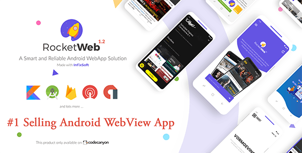 53310  RocketWeb v1.3.3 - Configurable Android WebView App Template