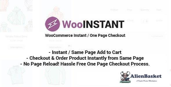 54758  WooInstant v2.0.18 - WooCommerce Instant / Quick / Onepage / Direct Checkout