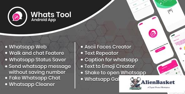 54789  Whats Tool v1.0 - Android app with Whats web, Walk n Chat, Status Saver , Whats Fake Chat And