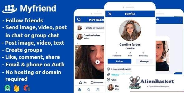 57377  Myfriend v1.3 - friends posts groups chat follow social networking app android studio + fireb