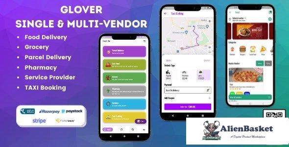 58468  Glover v1.4.0 - Grocery, Food, Pharmacy Courier & Service Provider + Backend + Driver & Vendo