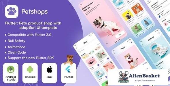 64676  Flutter : Pets product shop with adoption UI template + Android app Template + IOS app Templa