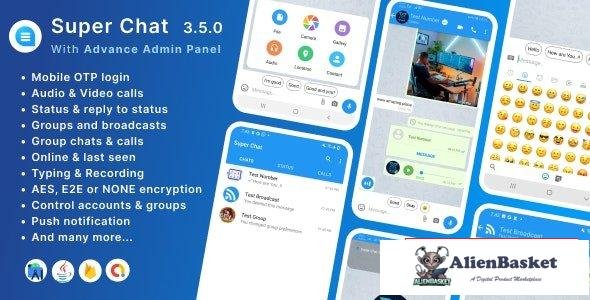 65685  Super Chat v3.5.0 - Android Chatting App with Group Chats and Voice/Video Calls - Whatsapp Cl