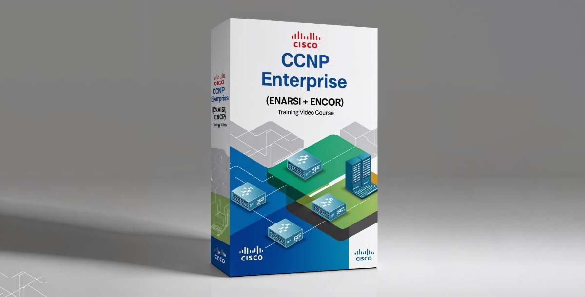 115804 Cisco CCNP Enterprise (ENARSI + ENCOR) Training Video Course 