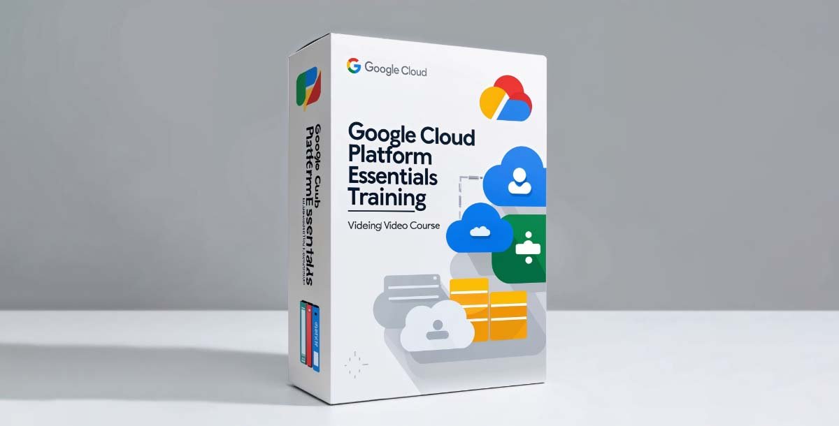 115826 Google Cloud Platform Essentials Training Video Course?