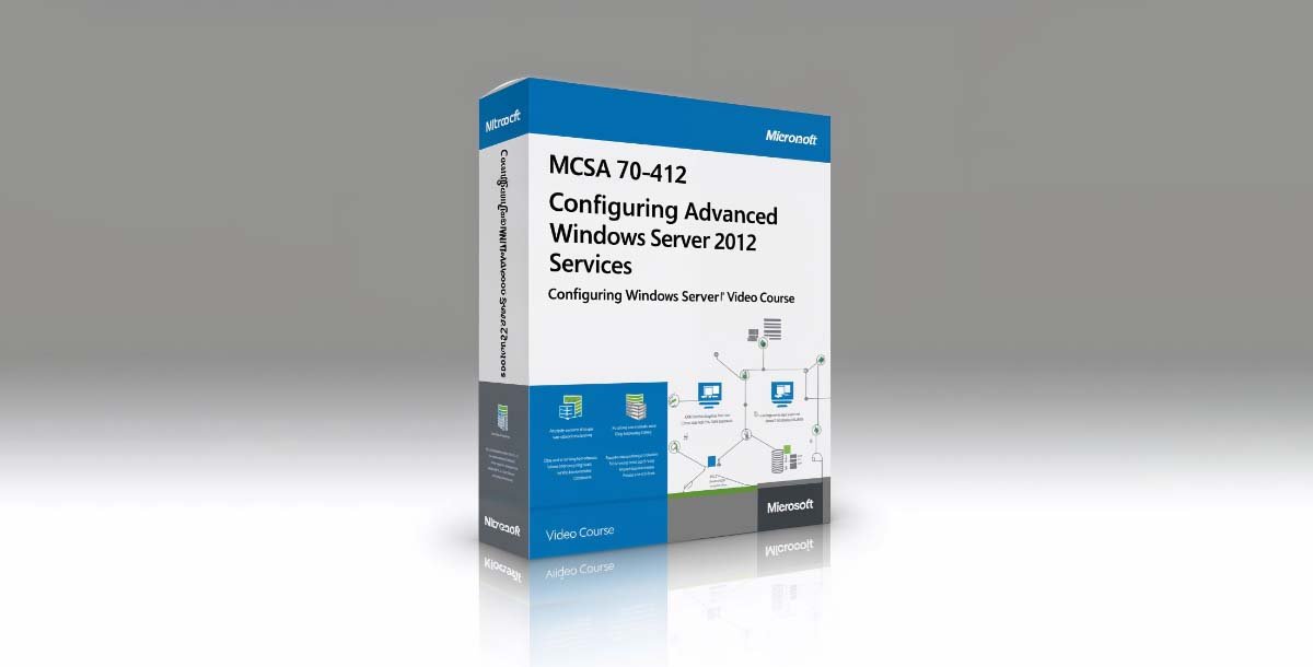 115699 MCSA 70-412 Configuring Advanced Windows Server 2012 Services Video Course 