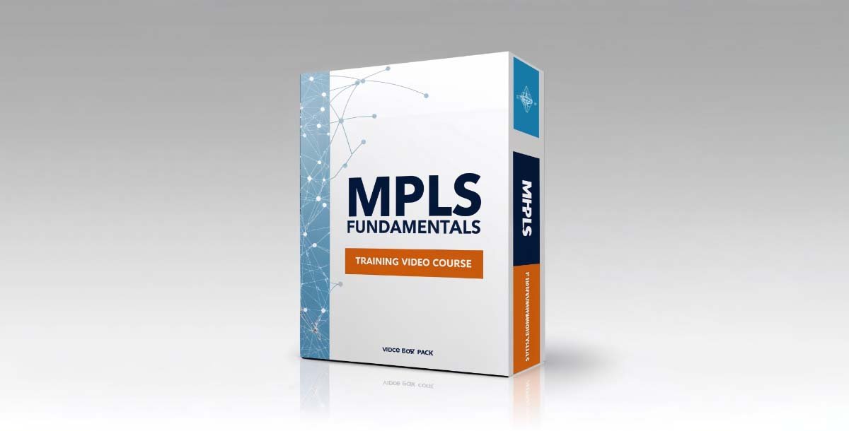 115775 MPLS Fundamentals Training Video Course?