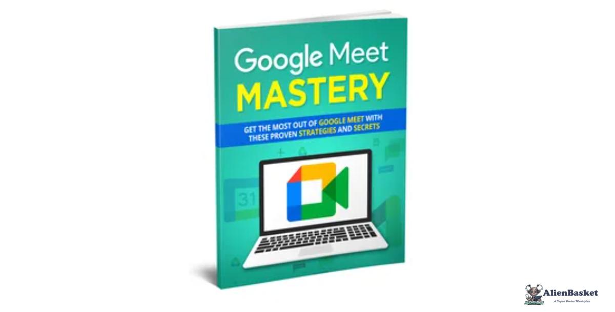 Google Meet Mastery-5199