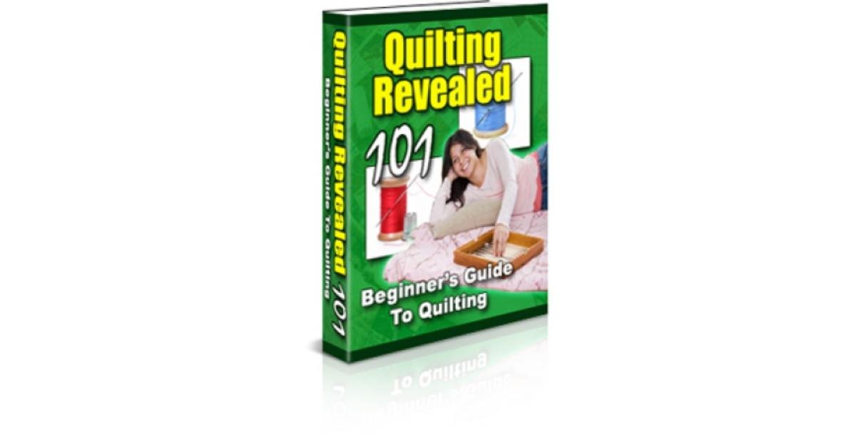 Quilting Revealed 101 - Beginner's Guide To Quilting-5273