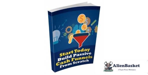 Build Passive Cash Funnels-4700