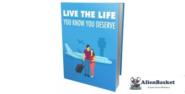 Live The Life You Know You Deserve-6529