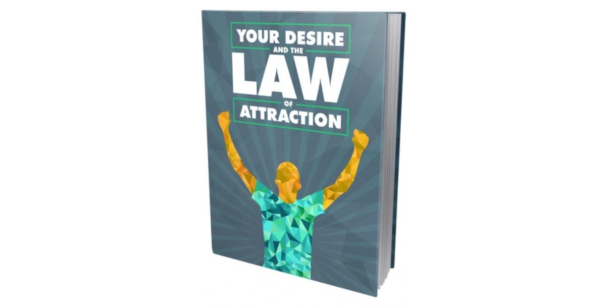 Your Desire and the Law of Attraction-7015