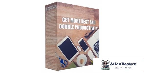 Get More Rest and Double Productivity-6550