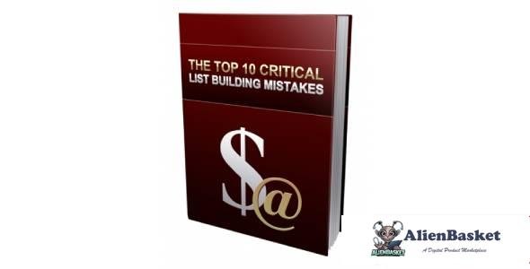 The Top 10 Critical List Building Mistakes-4775