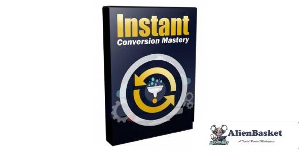 Instant Conversion Mastery-1129