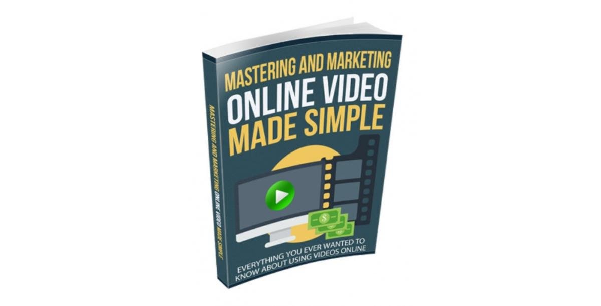 Mastering and Marketing Online-Video-Made-Simple-1365