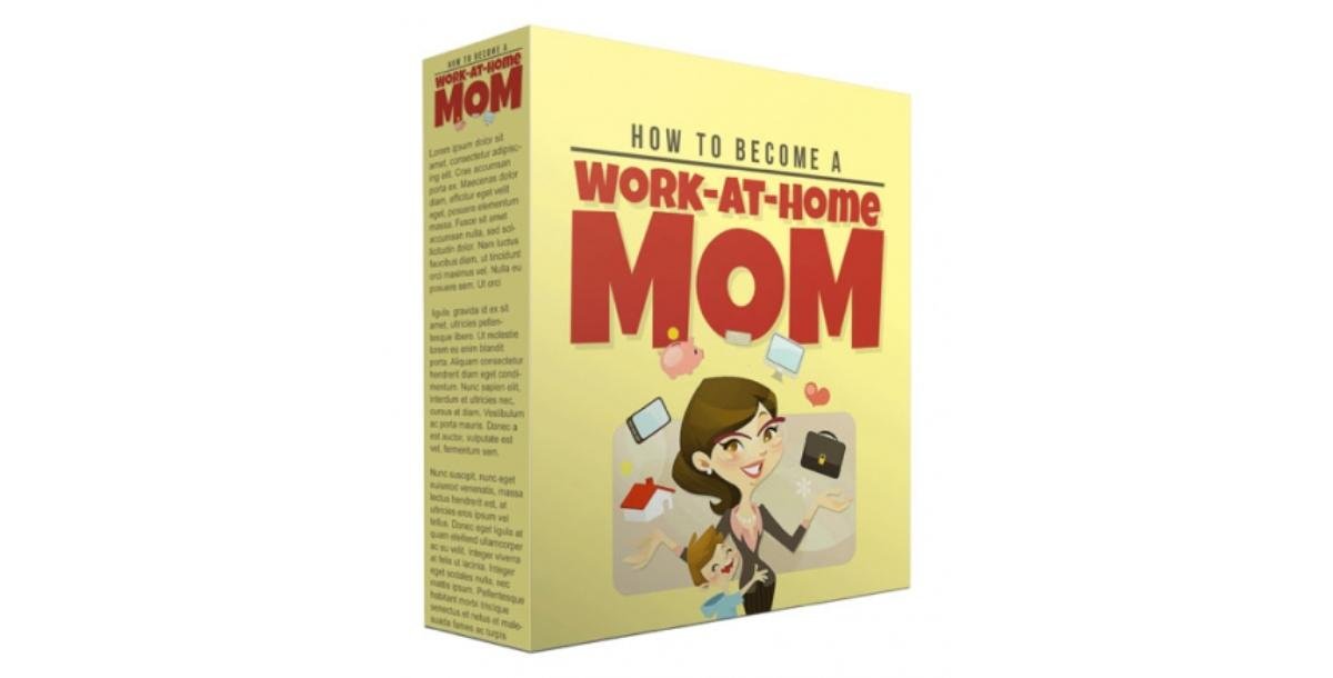 Become a Work at Home Mom-9971