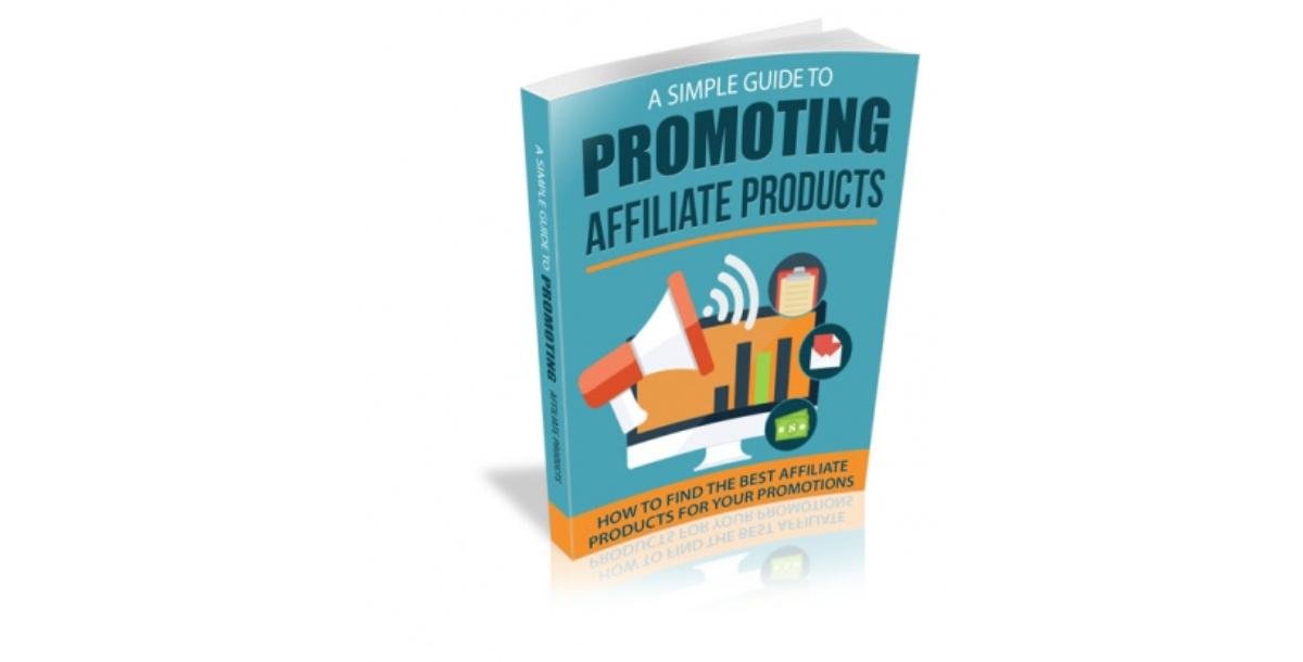 Simple Guide To Promoting Affiliate Products-5036