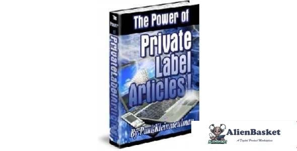 The Power Of Private Label Articles-8292