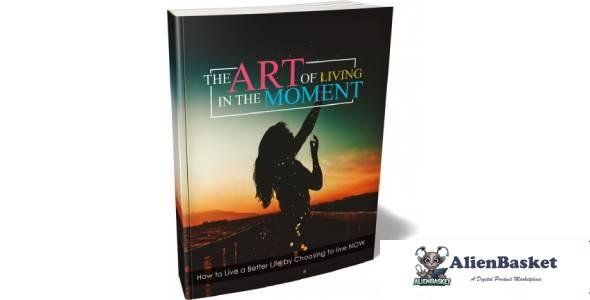 The Art Of Living In The Moment-6698