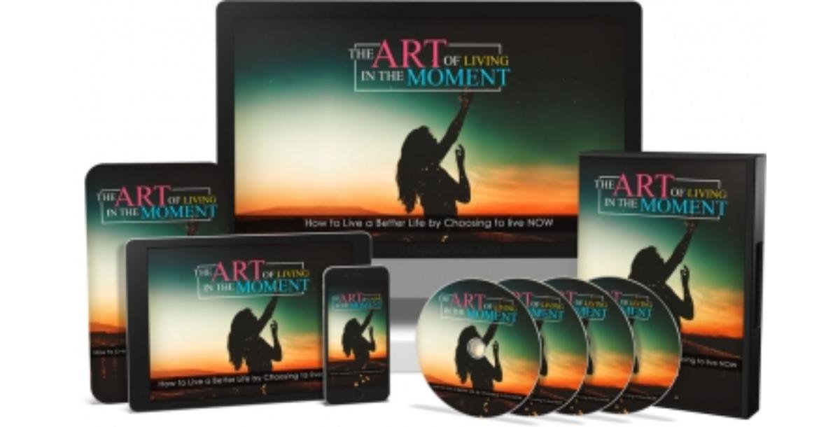 The Art of Living In The Moment Video Upgrade-6699