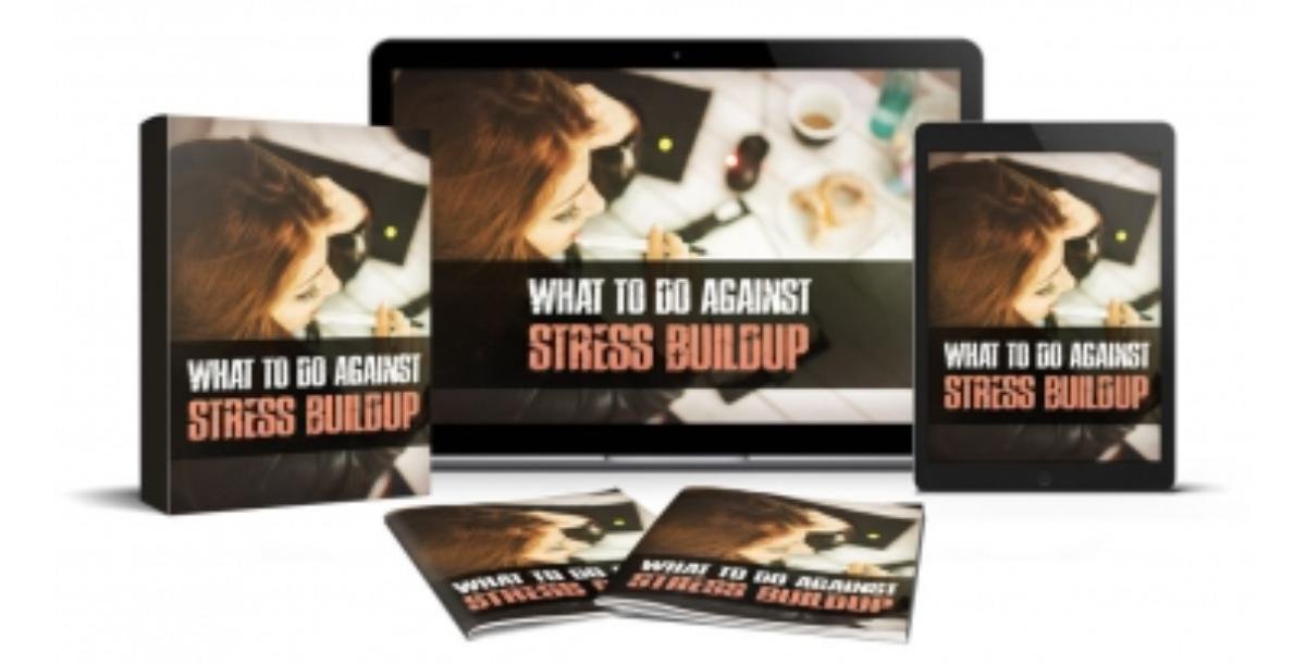 What To Do Against Stress Buildup-6801