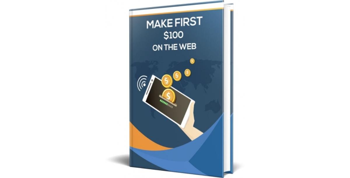 Make First $100 On The Web-5188
