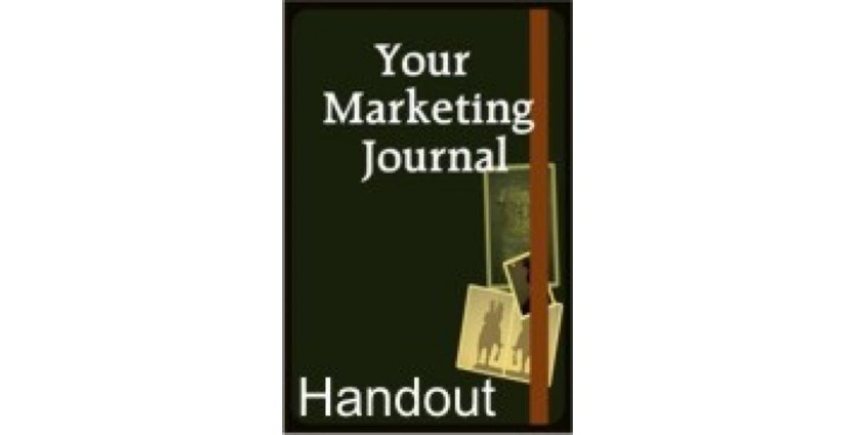 Your Marketing Journal Teleseminar Handout-2453