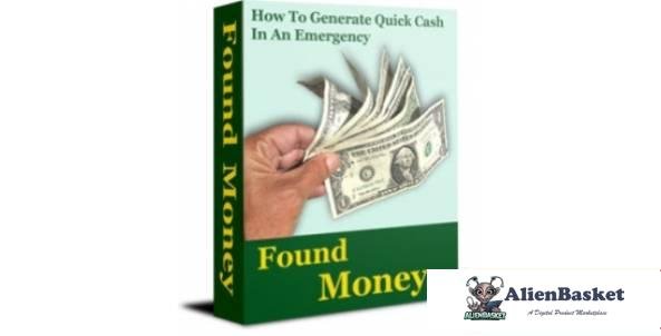 Found Money - 101 Ways To Raise Emergency Money!-8551