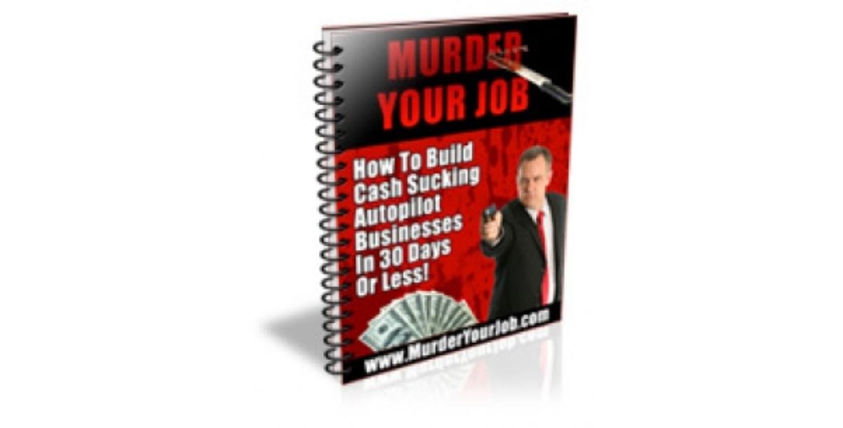 Murder Your Job-8316