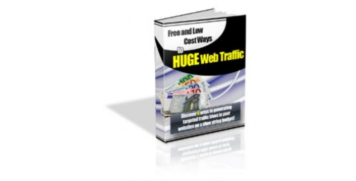 Free and Low Cost Ways to HUGE Web Traffic-2820