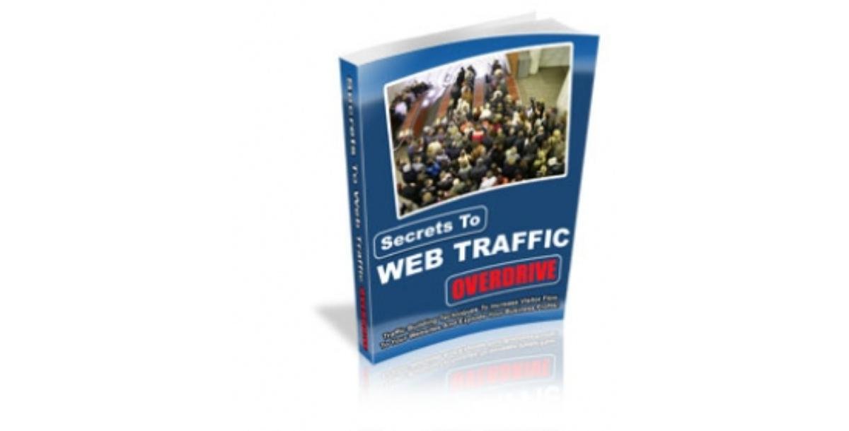 Secrets To Web Traffic Overdrive-2831
