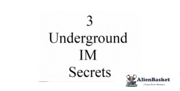 3 Underground IM Secrets-2856