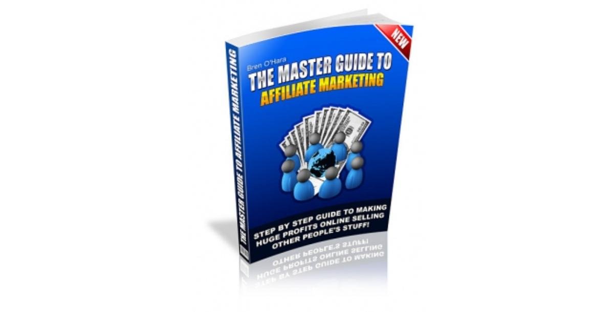 The Master Guide To Affiliate Marketing-2903