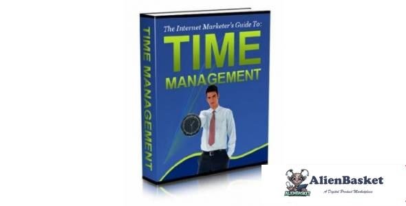 The Internet Marketer's Guide to: Time Management-3643