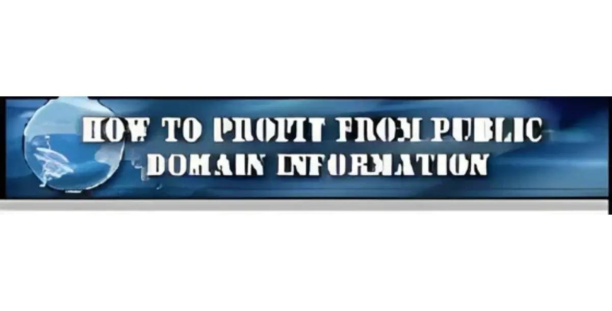 How To Profit From Public Domain Information-2489