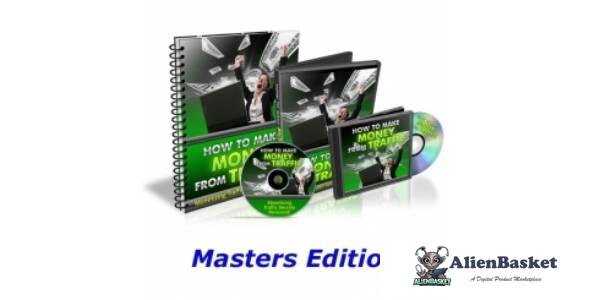 How To Make Money From Traffic - Masters Edition-1064