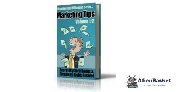 Membership Millionaire Series Marketing Tips Volume #2-3003