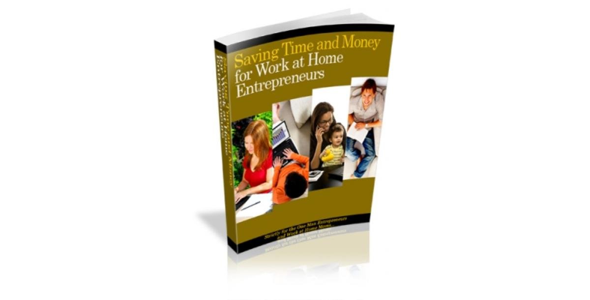 Saving Time And Money For Work At Home Entrepreneurs-8819