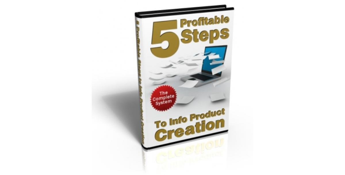 5 Profitable Steps To Info Product Creation-8820