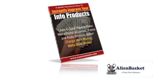 Instantly Improve Your Info Products-8821