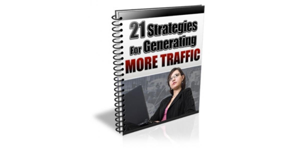 21 Strategies For Generating More Traffic-3118